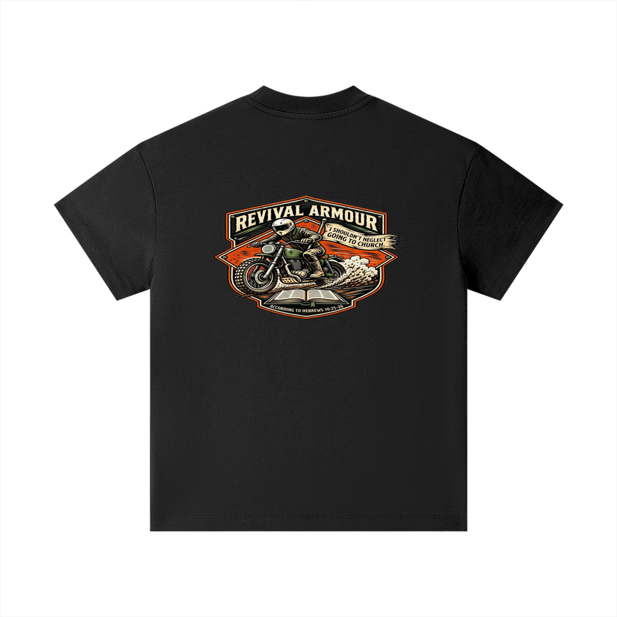 THE WAGE OF SIN IS DEATH REVIVAL ARMOUR I SHOULDN'T NEGLECT GOING TO CHURCH. ACCORDING TO HEBREWS 10:25-26 Kids T-Shirt