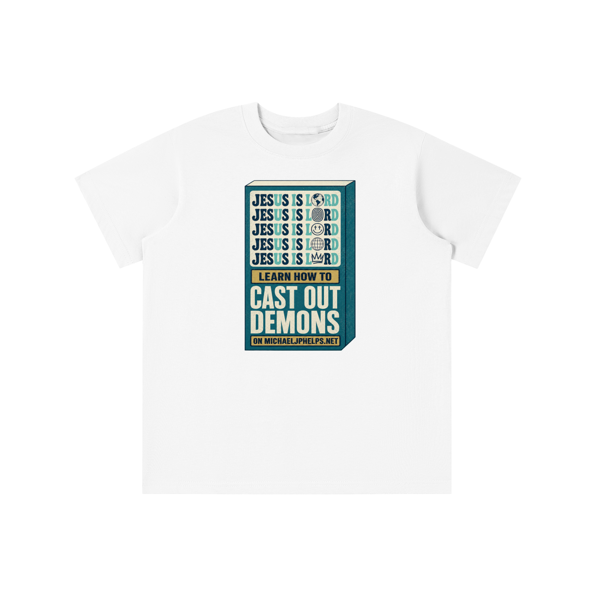Jesus is Lord 5x Learn how to cast out demons on MICHAELJPHELPS.NET youth T-shirt