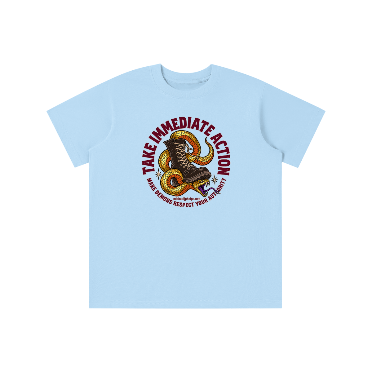 TAKE IMMEDIATE ACTION MAKE DEMONS RESPECT YOUR AUTHORITY michaeljphelps.net youth T-shirt