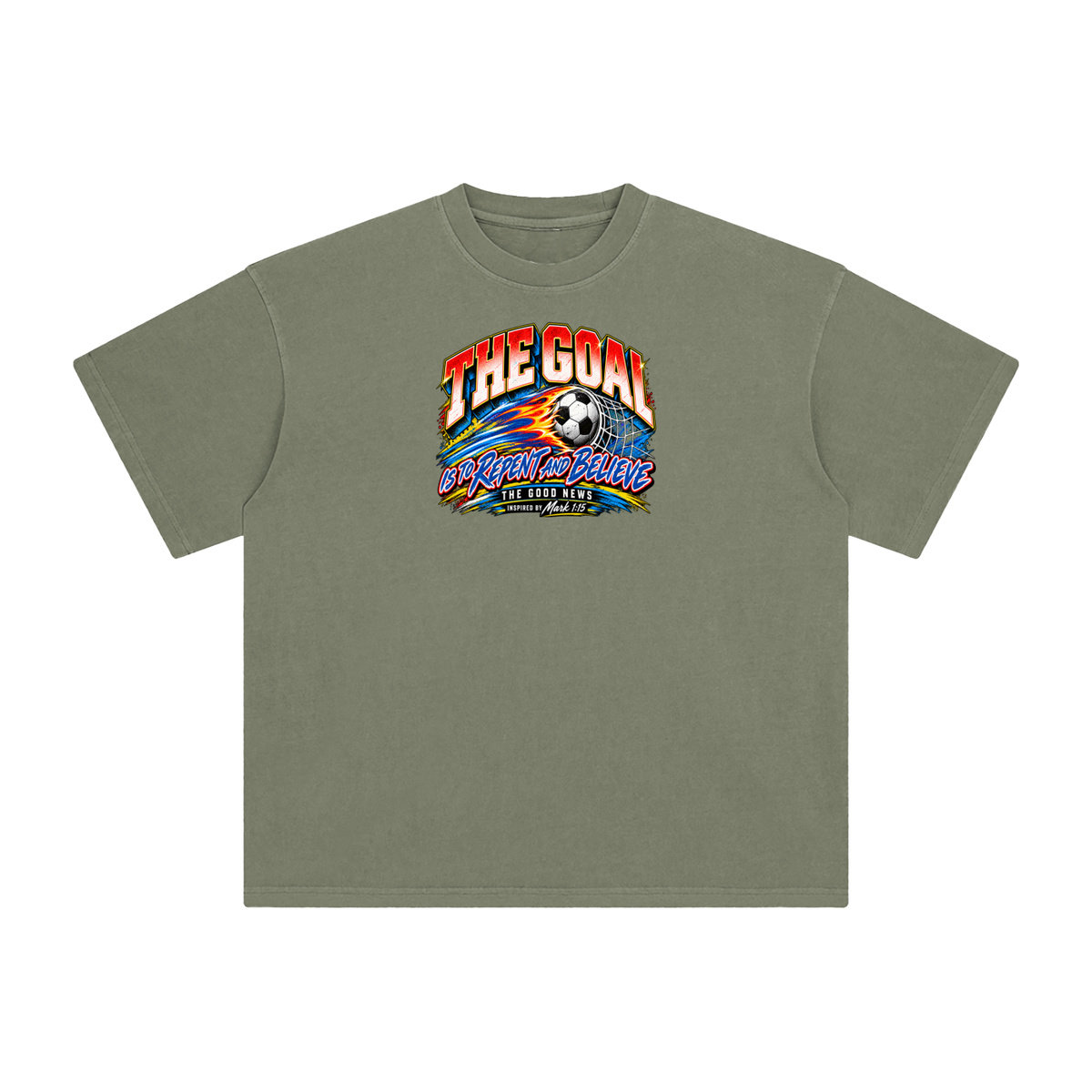 THE GOAL IS TO REPENT AND BELIEVE THE GOOD NEWS INSPIRED BY MARK 1:15 T-Shirt