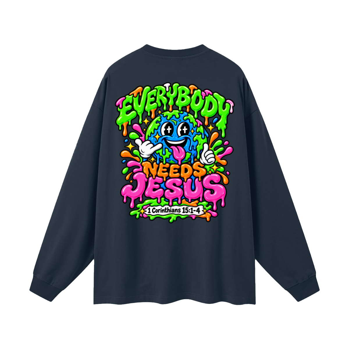 Everybody need Jesus Long Sleeve T-Shirt