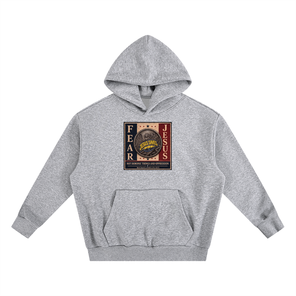 FEAR JESUS NOT DEMONIC THINGS AND OPPRESSION + MICHAELJPHELPS.NET Hoodie