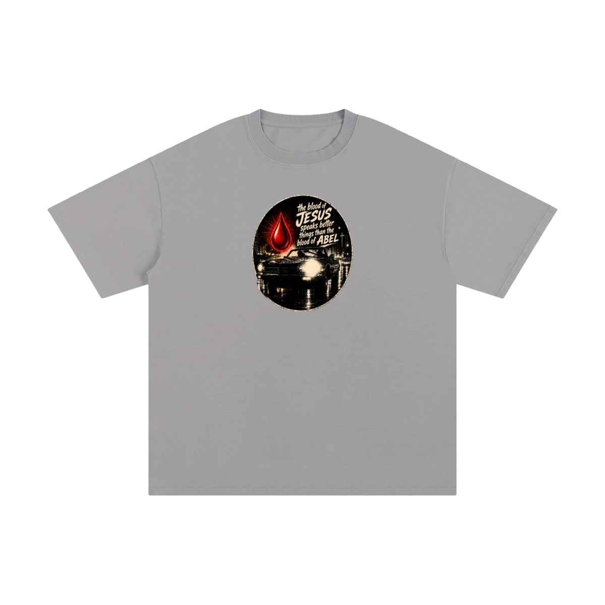 the blood of JESUS speaks better things than the blood of ABEL T-Shirt