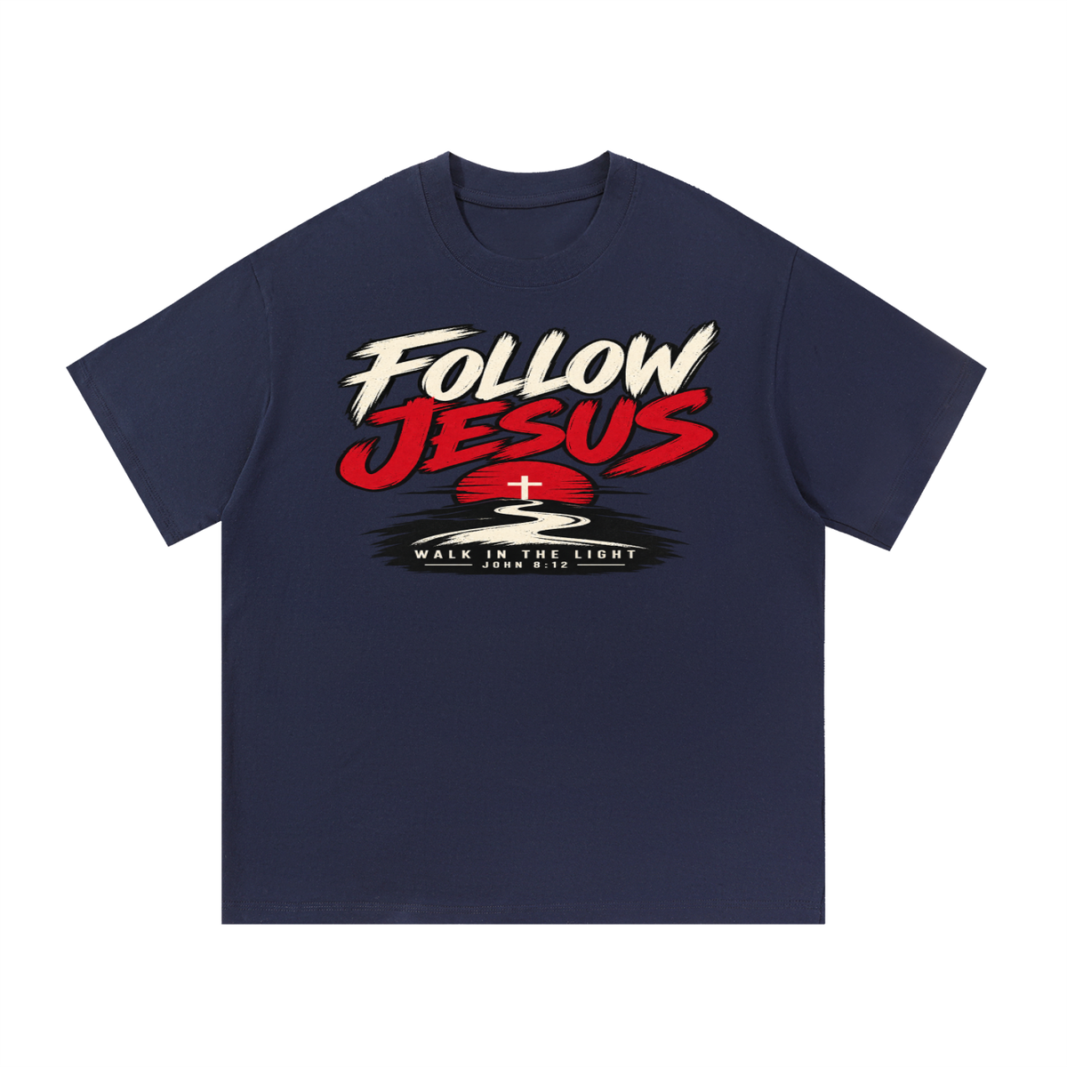 Follow Jesus T-Shirt