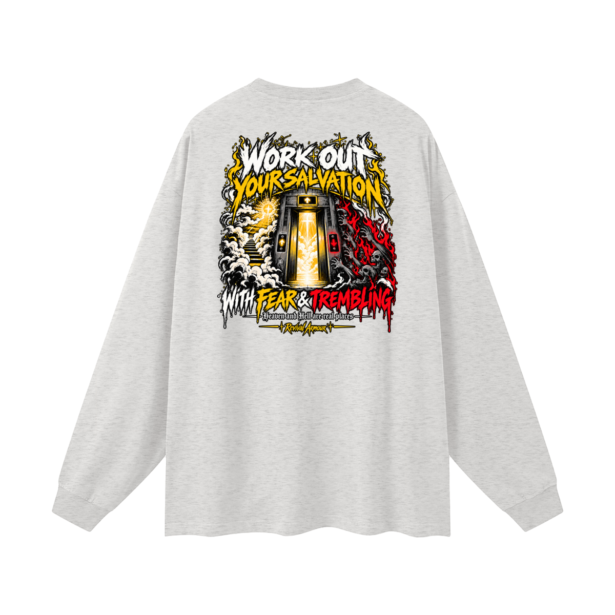 THE WAGE OF SIN IS DEATH WORKOUT YOUR SALVATION WITH FEAR & TREMBLING Long Sleeve T-Shirt