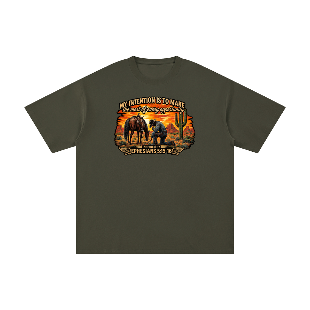 MY INTENTION IS TO MAKE THE MOST OF EVERY OPPORTUNITY INSPIRED BY EPHESIANS 5:15-16 T-Shirt