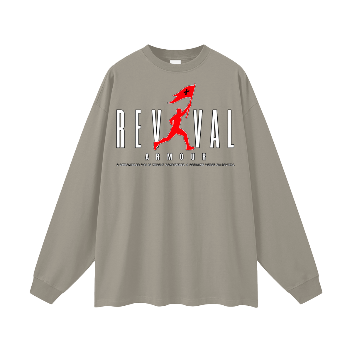 REVIVAL AR+OUR 2 CHRONICLES 7:14 IS WIDELY CONSIDERED A DEFINING VERSE ON REVIVAL Long Sleeve T-Shirt