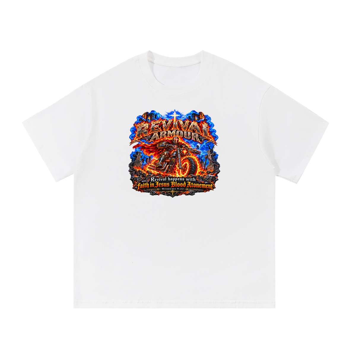 REVIVAL ARMOUR REVIVAL HAPPENS WITH FAITH IN JESUS BLOOD ATONEMENT - HEBREWS 9:22 - T-Shirt