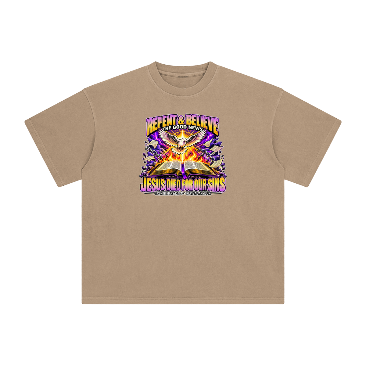 REPENT & BELIEVE THE GOOD NEWS JESUS DIED FOR OUR SINS T-Shirt