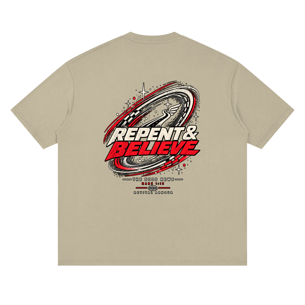 JESUS CHRIST DIED FOR OUR SINS THAT'S THE GOOD NEWS ACCORDING TO 1 CORINTHIANS 15:1-4 REPENT & BELIEVE THE GOOD NEWS - MARK 1:15 - REVIVAL ARMOUR T-Shirt