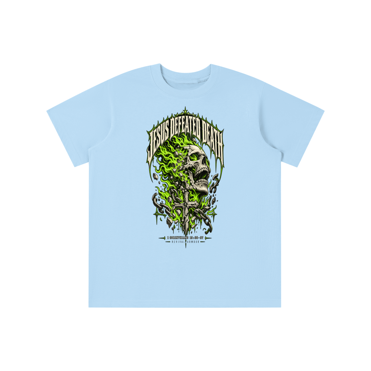 JESUS DEFEATED DEATH - 1 CORINTHIANS 15:55-57- youth T-shirt