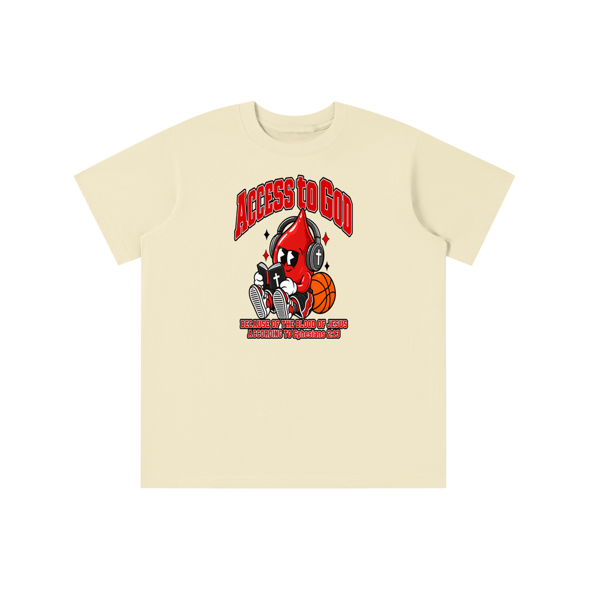 ACCESS TO GOD BECAUSE OF THE BLOOD OF JESUS ACCORDING TO EPHESIANS 2:13 youth T-shirt