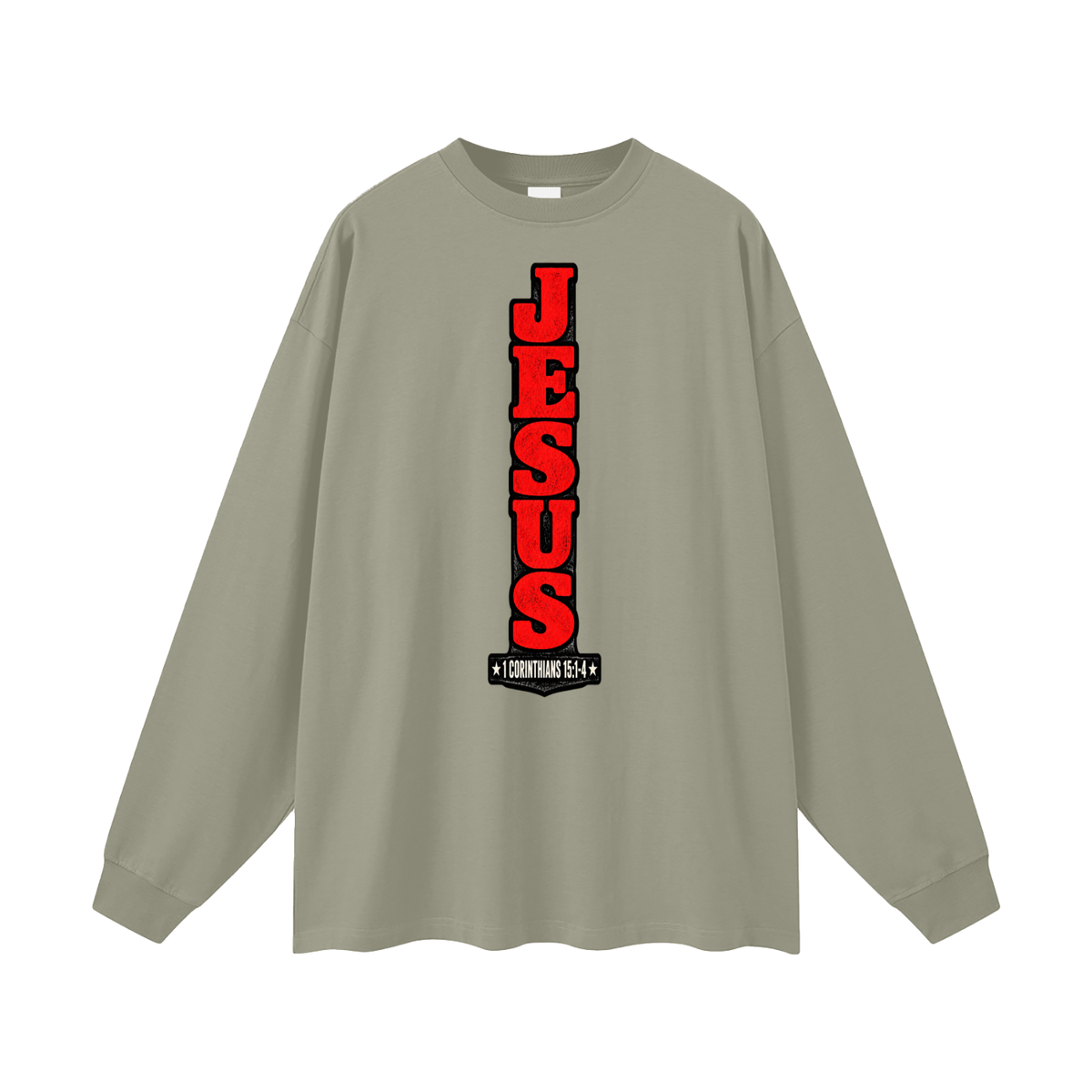 Jesus 1 Corinthians 15 :1-4  Long Sleeve T-Shirt