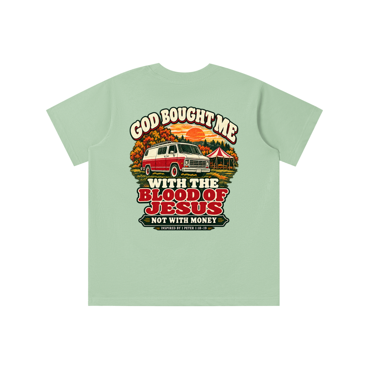 GOD BOUGHT ME WITH THE BLOOD OF JESUS NOT WITH MONEY - INSPIRED BY 1 PETER 1:18-19 - youth T-shirt