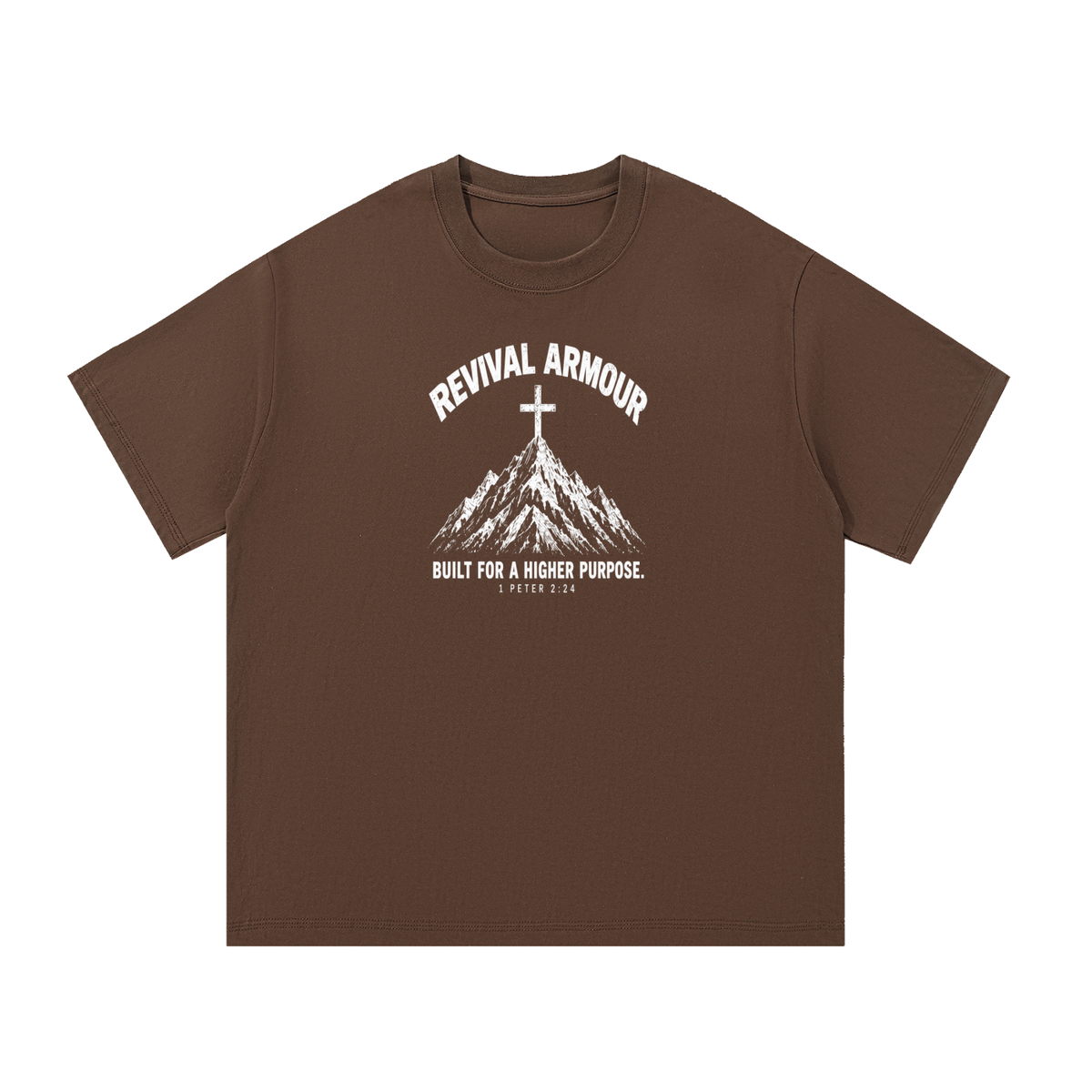 REVIVAL ARMOUR BUILT FOR A HIGHER PURPOSE. 1 PETER 2:24 T-Shirt