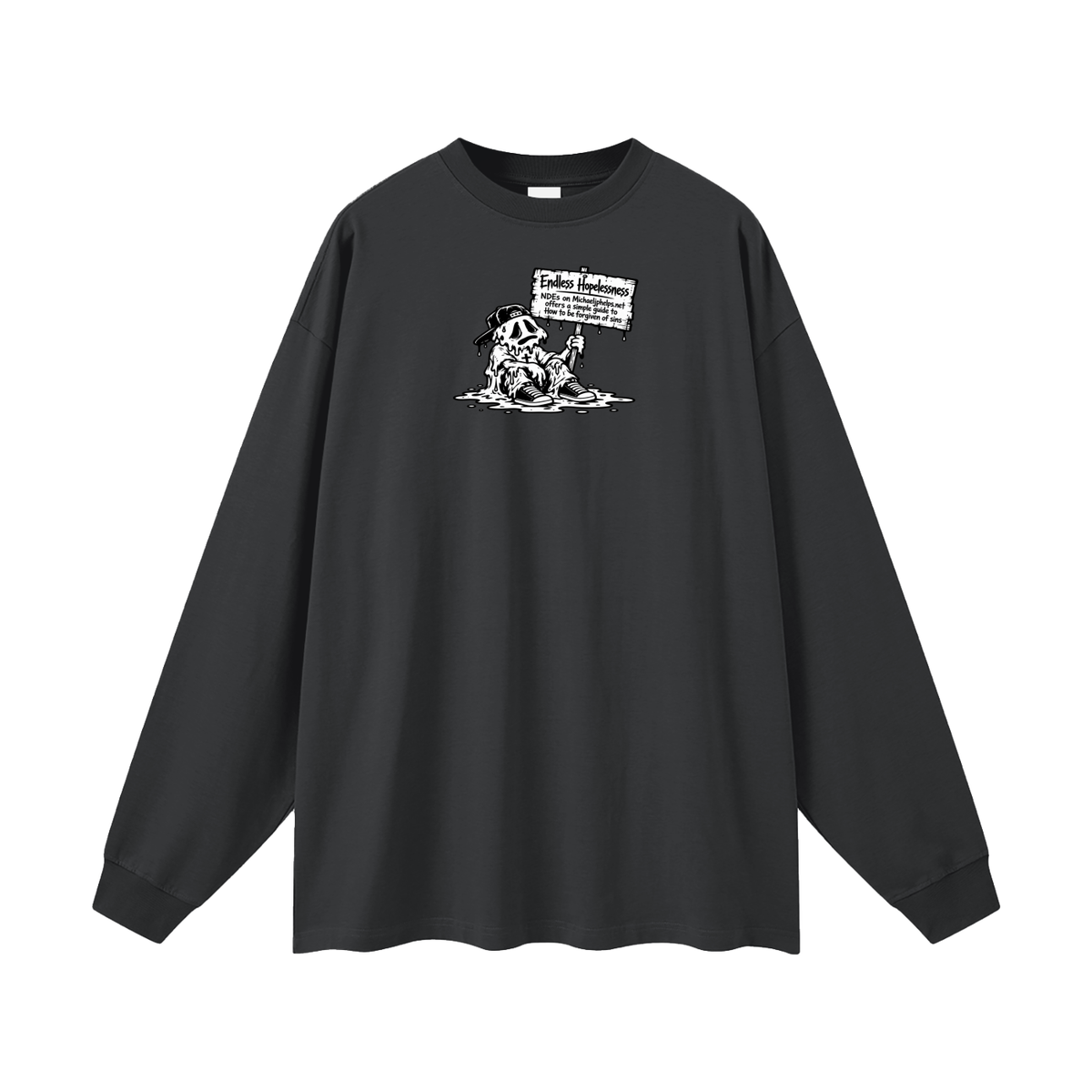 ENDLESS HOPELESSNESS NDEs on michaeljphelps.net offers a simple guide to How to be forgiven of sins Long Sleeve T-Shirt