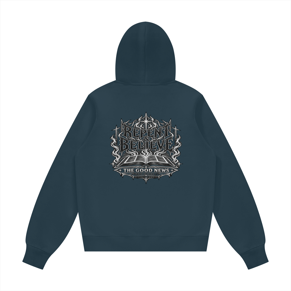 REPENT & BELIEVE THE GOOD NEWS INSPIRED BY MARK 1:15 Hoodie