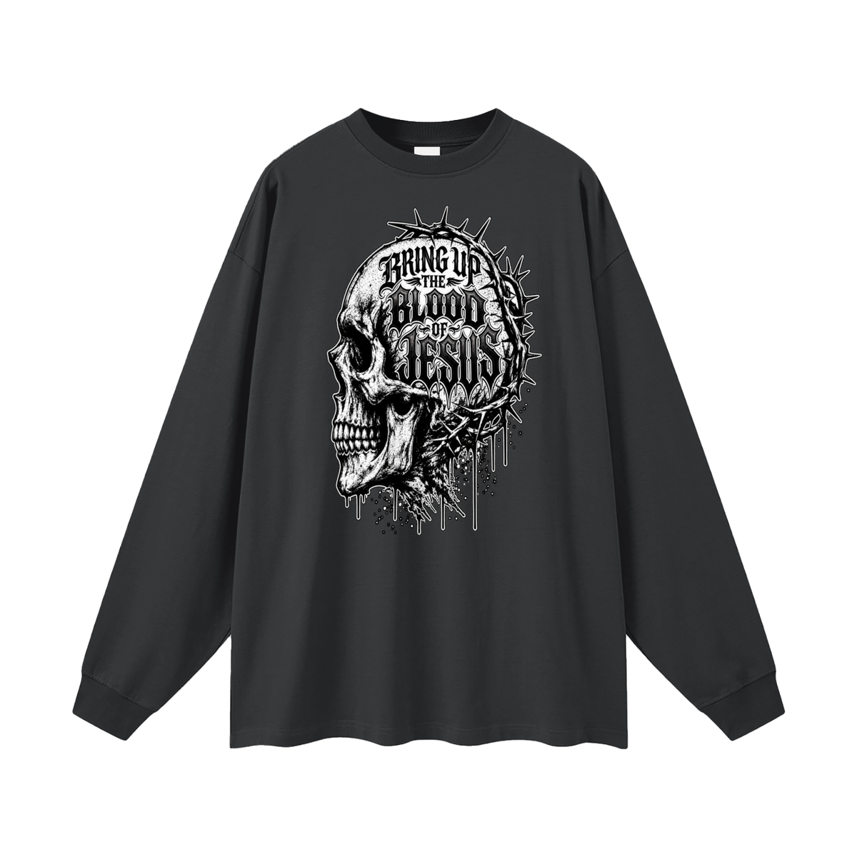 BRING UP THE BLOOD OF JESUS Long Sleeve T-Shirt