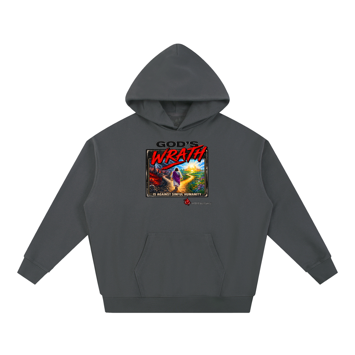 GOD'S WRATH IS AGAINST SINFUL HUMANITY revivalarmour.com Hoodie