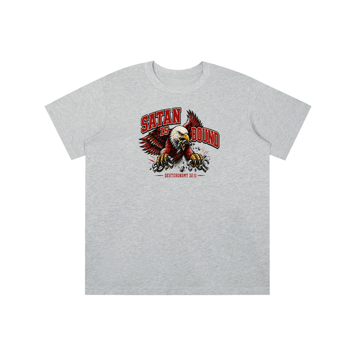 SATAN IS BOUND - DEUTERONOMY 32:11 - youth T-shirt