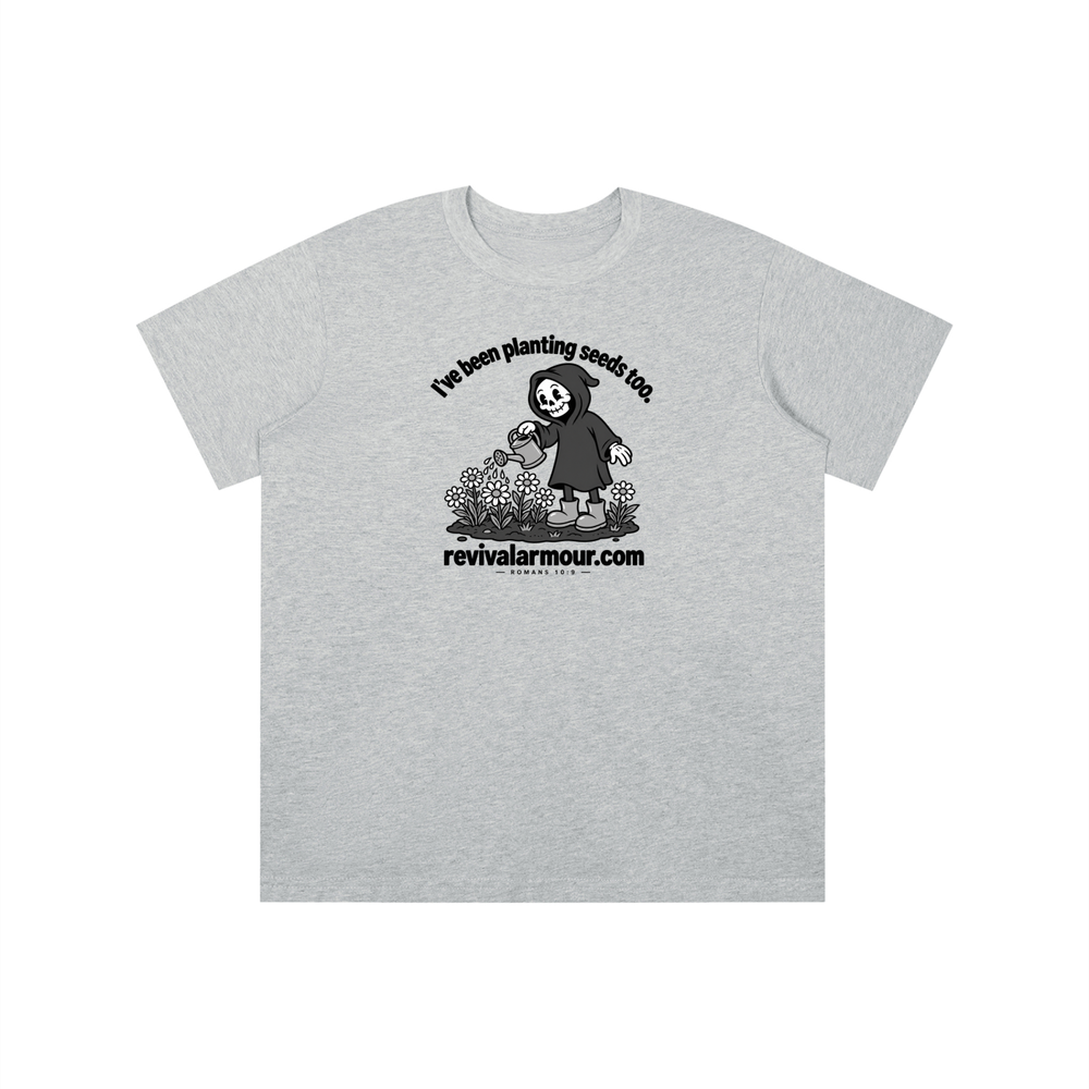 I've been planting seeds too. revivalrarmour.com ROMANS 10:9 youth T-shirt