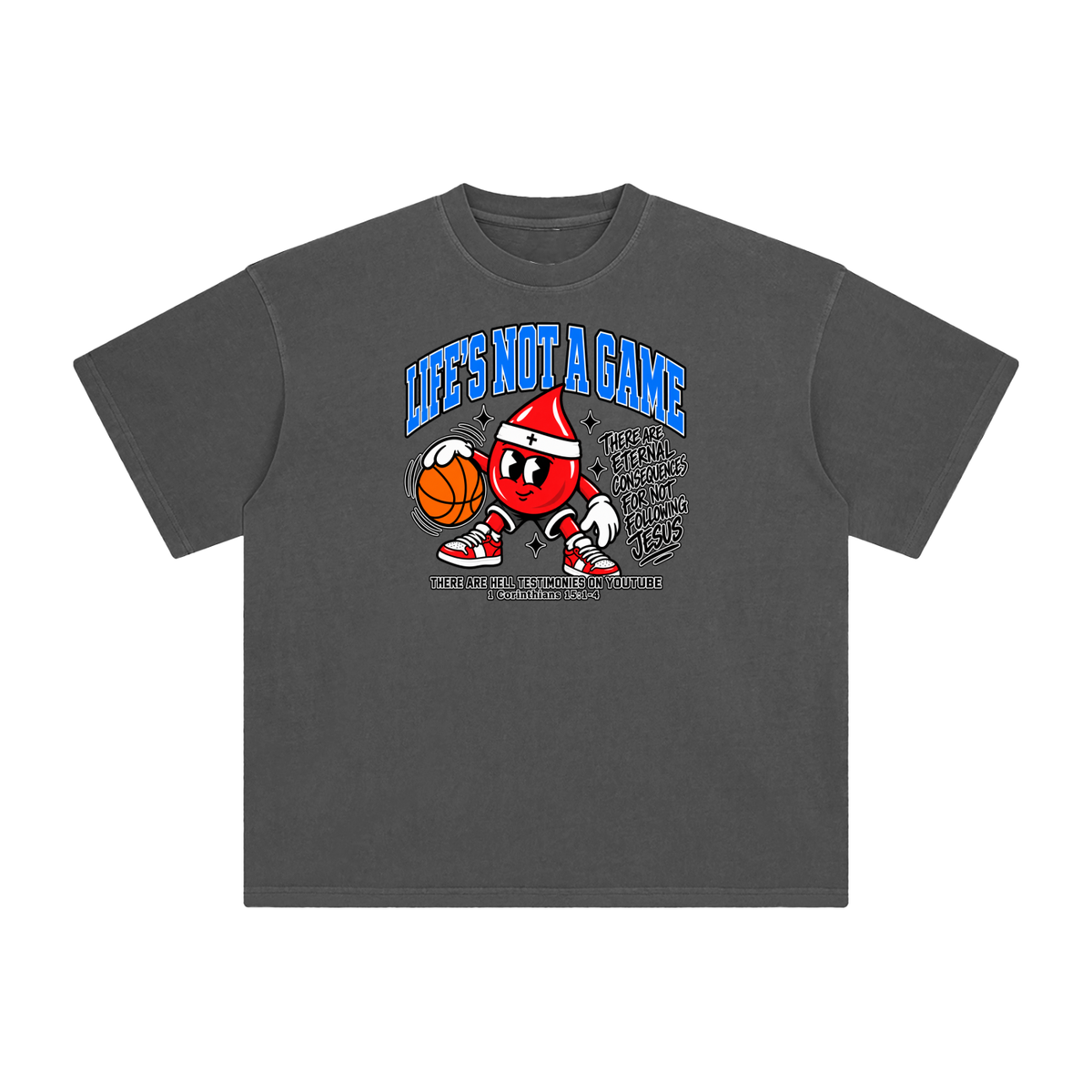 Life's not a game T-Shirt