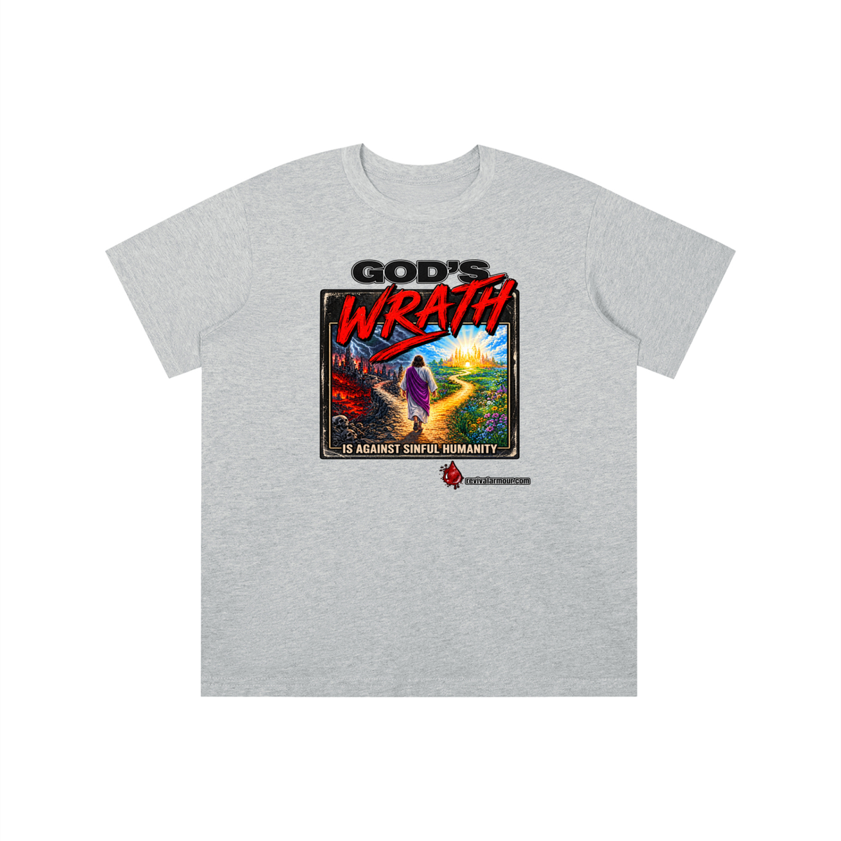 GOD'S WRATH IS AGAINST SINFUL HUMANITY revivalarmour.com youth T-shirt