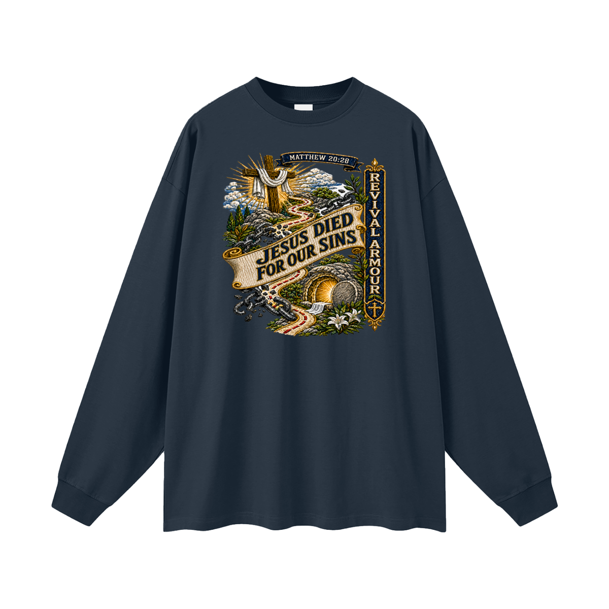 MATTHEW 20:28 Jesus died for our sins REVIVAL ARMOUR Long Sleeve T-Shirt