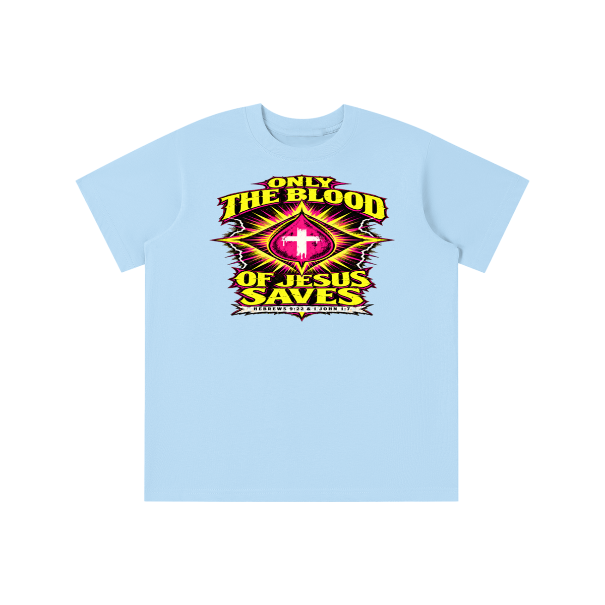 Only the Blood of Jesus saves youth T-shirt
