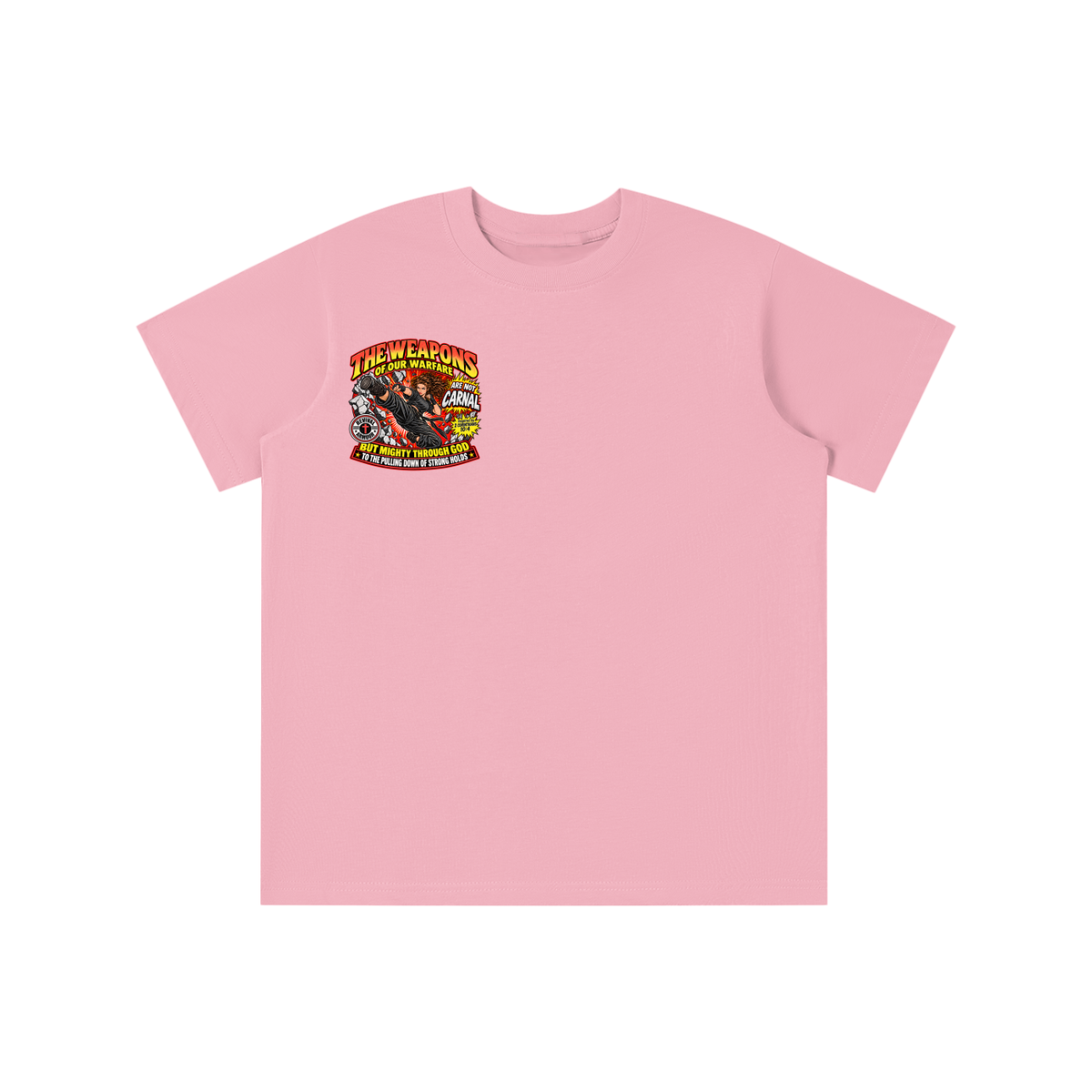 THE WEAPONS OF OUR WARFARE ARE NOT CARNAL BUT MIGHTY THROUGH GOD TO THE PULLING DOWN OF STRONG HOLDS youth T-shirt