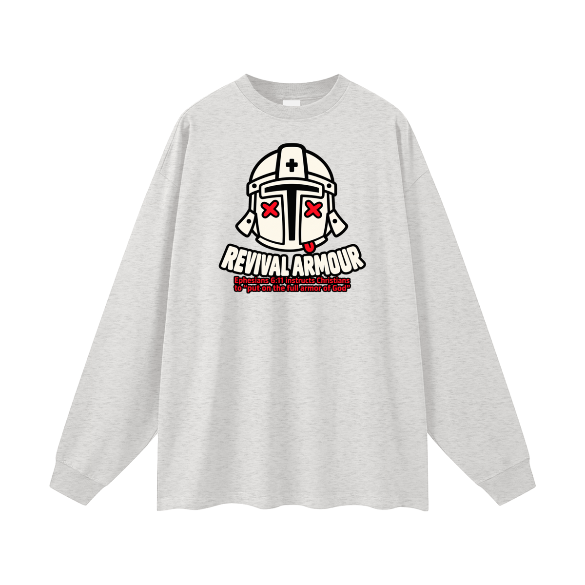 REVIVAL ARMOUR Ephesians 6:11 instructs Christians to "put on the full armor of God" Long Sleeve T-Shirt