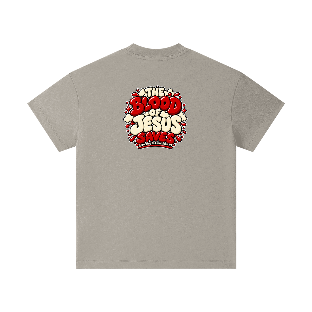 THE BLOOD OF JESUS SAVES ACCORDING TO EPHESIANS 1:7 Kids T-Shirt