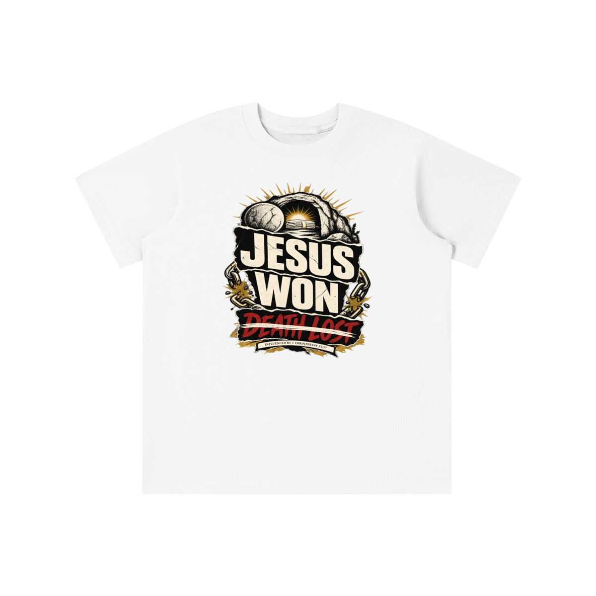 JESUS WON DEATH LOST INFLUENCED BY 1 CORINTHIANS 15:57 youth T-shirt