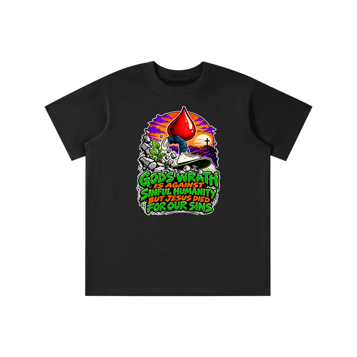 GOD'S WRATH IS AGAINST SINFUL HUMANITY BUT JESUS DIED FOR OUR SINS youth T-shirt