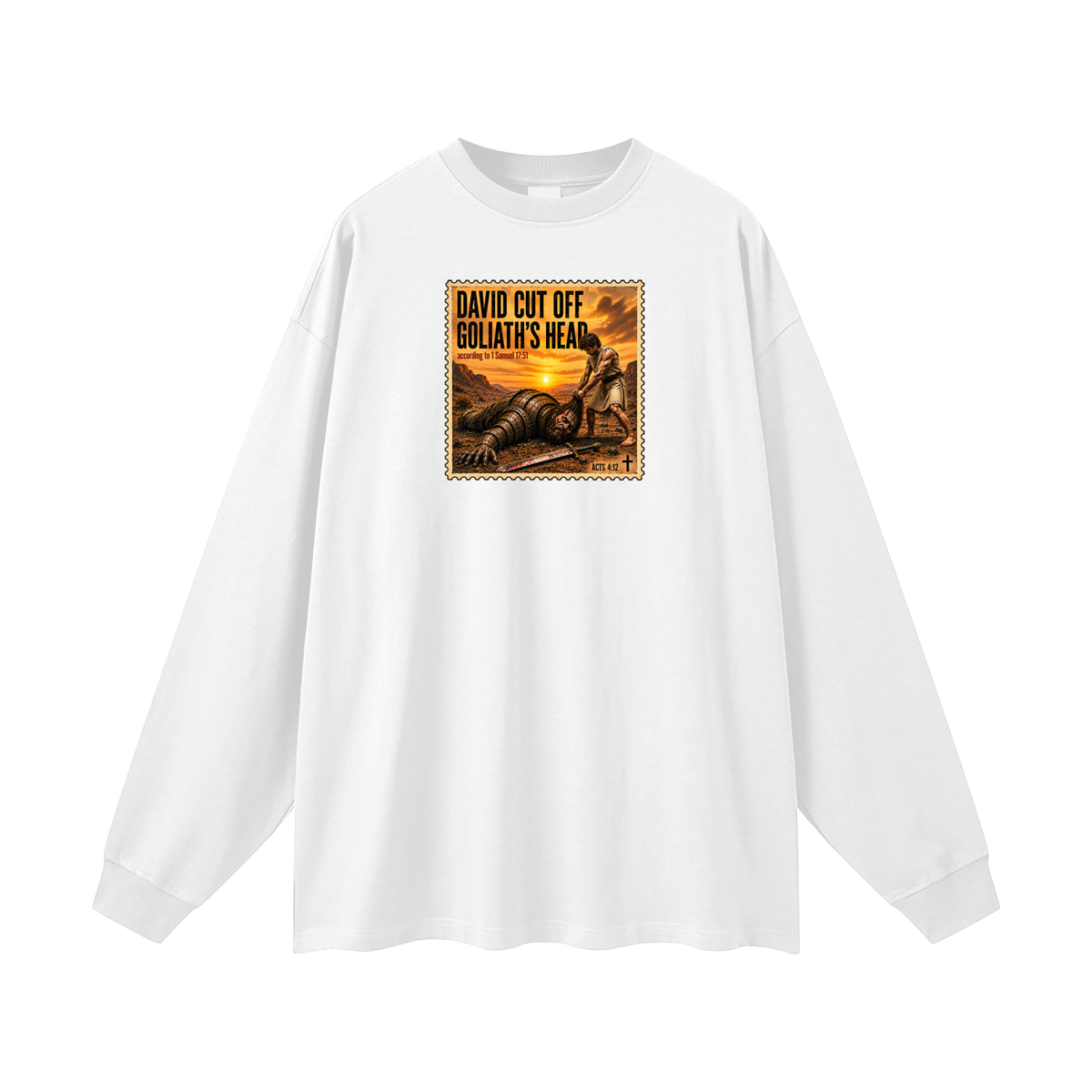 David cut off Goliath's head according to 1 Samuel 17:51 Long Sleeve T-Shirt