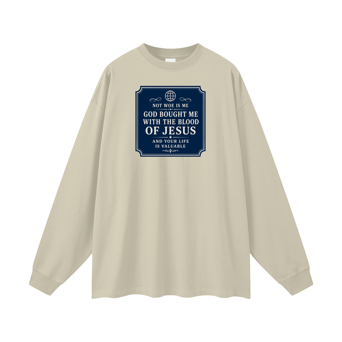 Not woe is me Long Sleeve T-Shirt