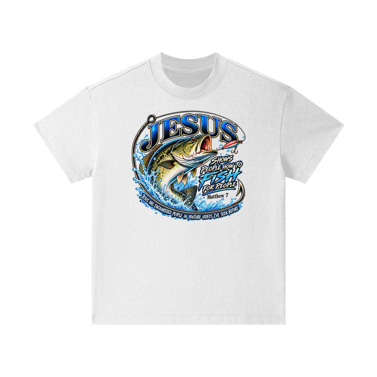 JESUS SHOWS PEOPLE HOW TO FISH FOR PEOPLE MATTHEW 7 JESUS HAS ENCOUNTERED PEOPLE IN YOUTUBE VIDEOS I'VE SEE BEFORE Kids T-Shirt