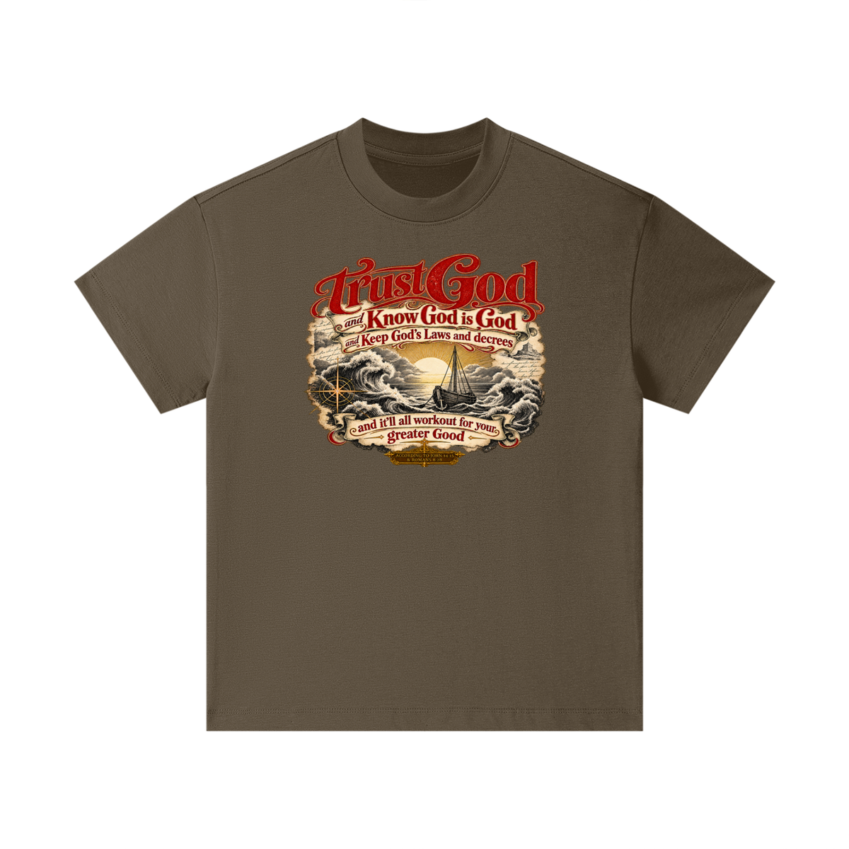Trust God and Know God is God and Keep God's Laws and decrees and it'll all workout for your greater Good ACCORDING TO JOHN 14:15 & ROMANS 8:28 Kids T-Shirt