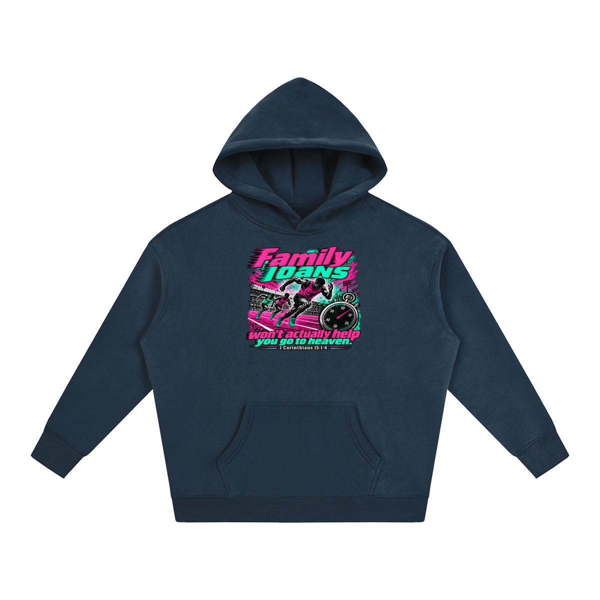 Family loans won't actually help you go to heaven. 1 Corinthians 15:1-4 Hoodie