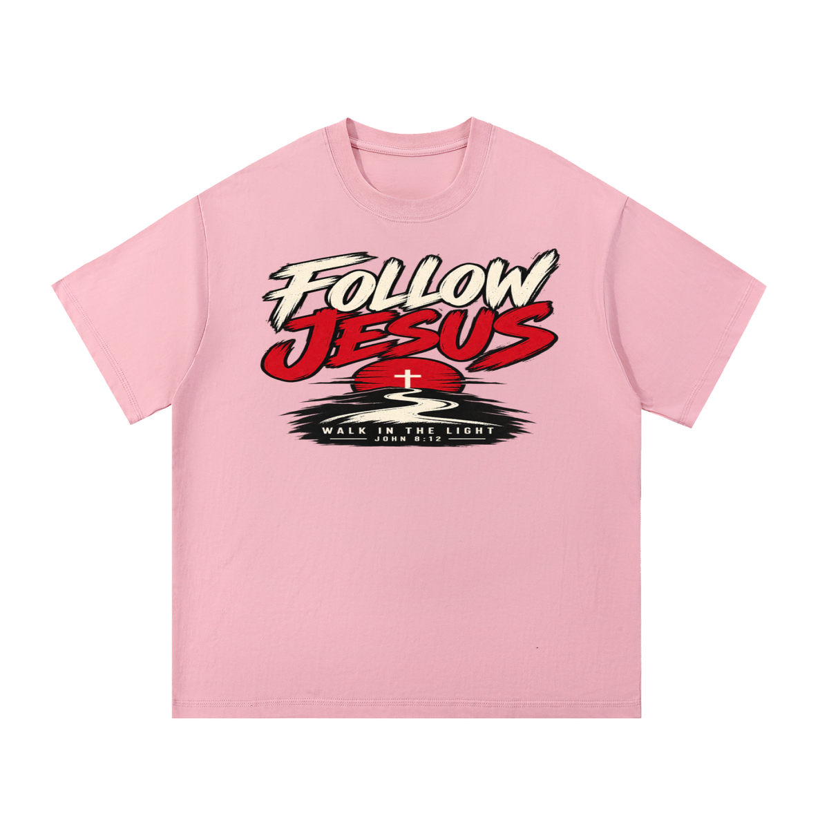 Follow Jesus T-Shirt