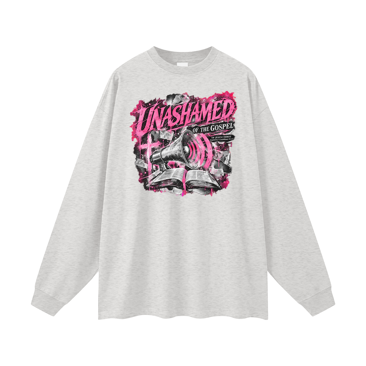 UNASHAMED OF THE GOSPEL OF JESUS CHIRST Inspired by 1 Corinthians 15:1-4 Long Sleeve T-Shirt