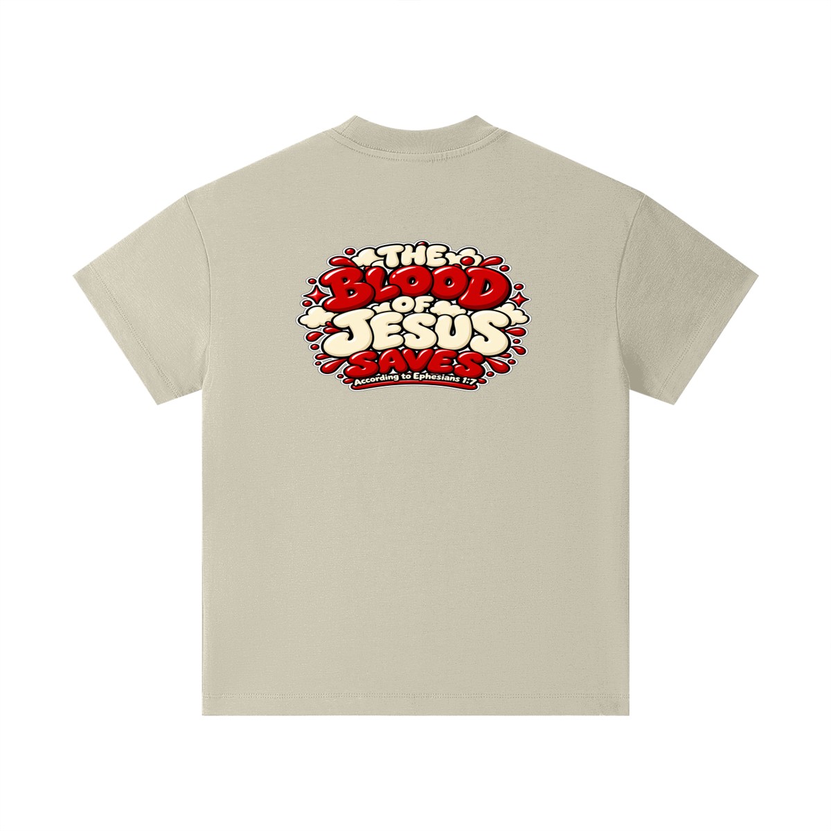 THE BLOOD OF JESUS SAVES ACCORDING TO EPHESIANS 1:7 Kids T-Shirt