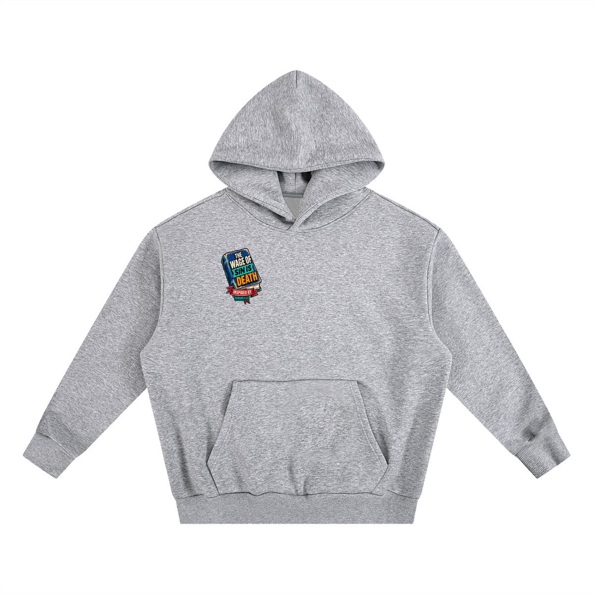 THE WAGE OF SIN IS DEATH INSPIRED BY ROMANS 6:23 PAID IN FULL INSPIRED BY JAMES 2:10 & ROMANS 3:24-26 Hoodie