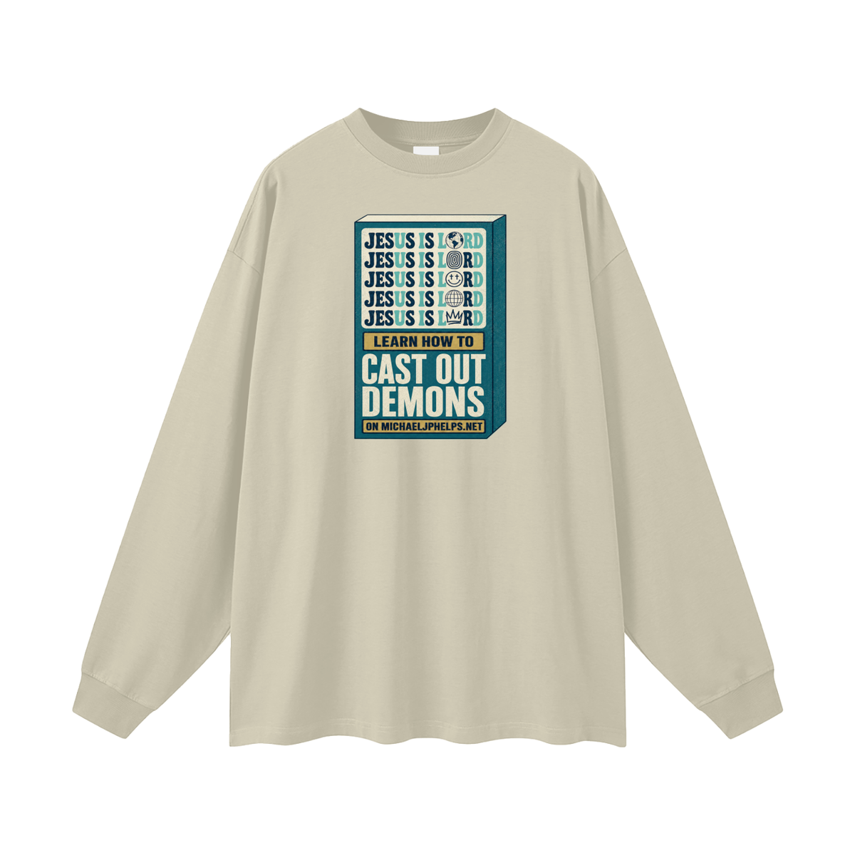 Jesus is Lord 5x Learn how to cast out demons on MICHAELJPHELPS.NET Long Sleeve T-Shirt