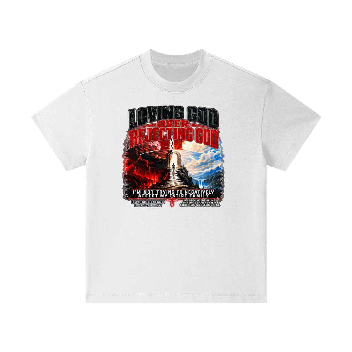 LOVING GOD OVER REJECTING GOD I'M NOT TRYING TO NEGATIVELY AFFECT MY ENTIRE FAMILY FOR GENERATIONS Inspired by Exodus 20 Kids T-Shirt