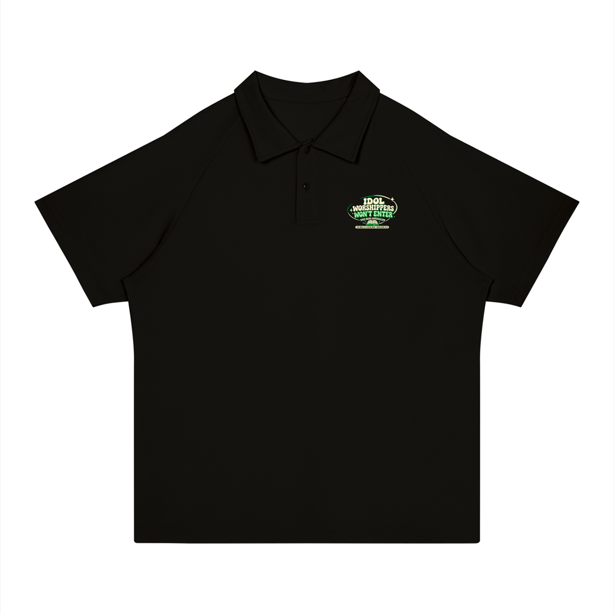 Idol worshippers won't enter the New Jerusalem Polo Shirt