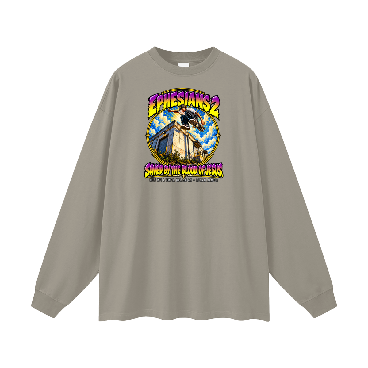 EPHESIANS 2 SAVED BY THE BLOOD OF JESUS BUILT INTO A TEMPLE. (EPH. 2:13-22) Long Sleeve T-Shirt