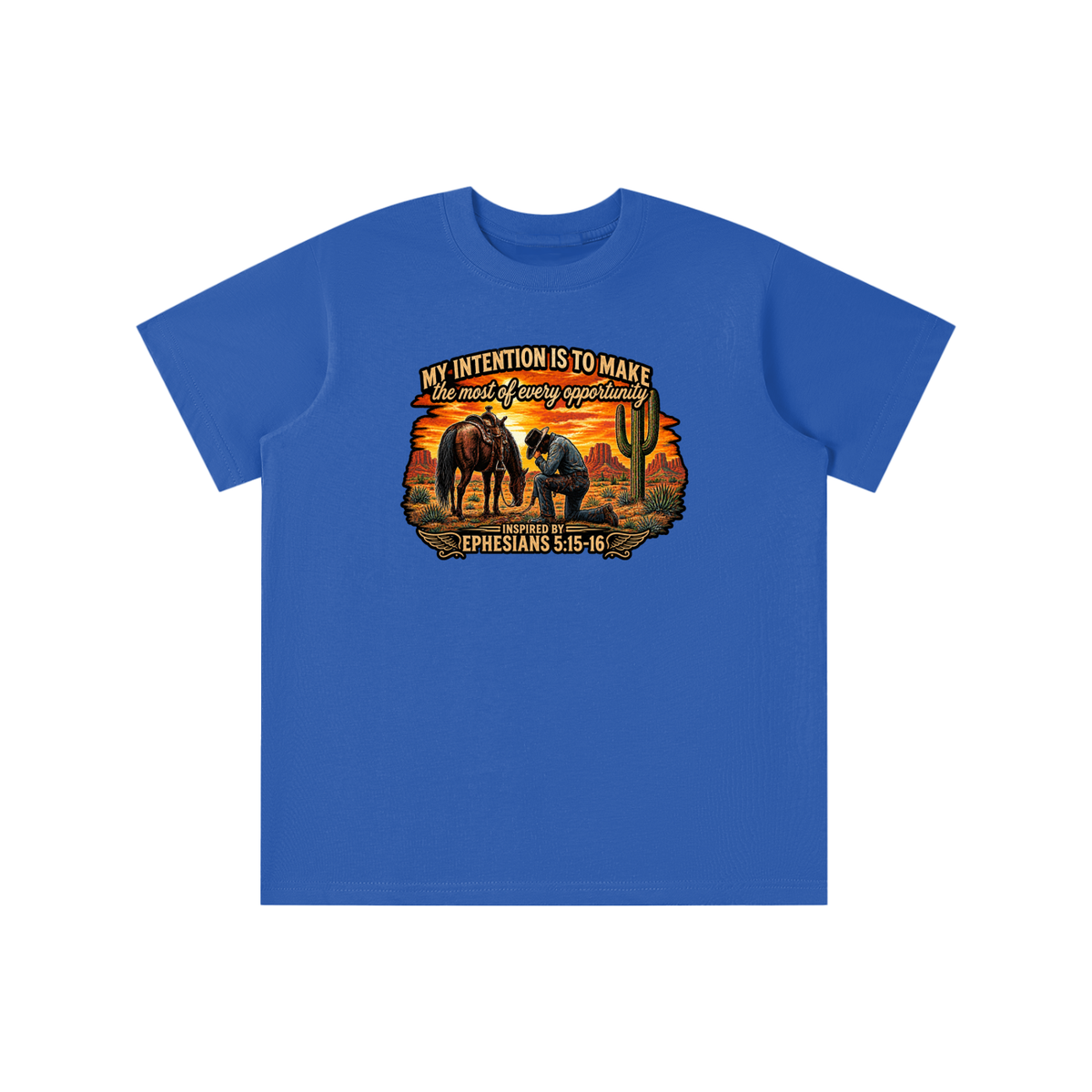 MY INTENTION IS TO MAKE THE MOST OF EVERY OPPORTUNITY INSPIRED BY EPHESIANS 5:15-16 youth T-shirt