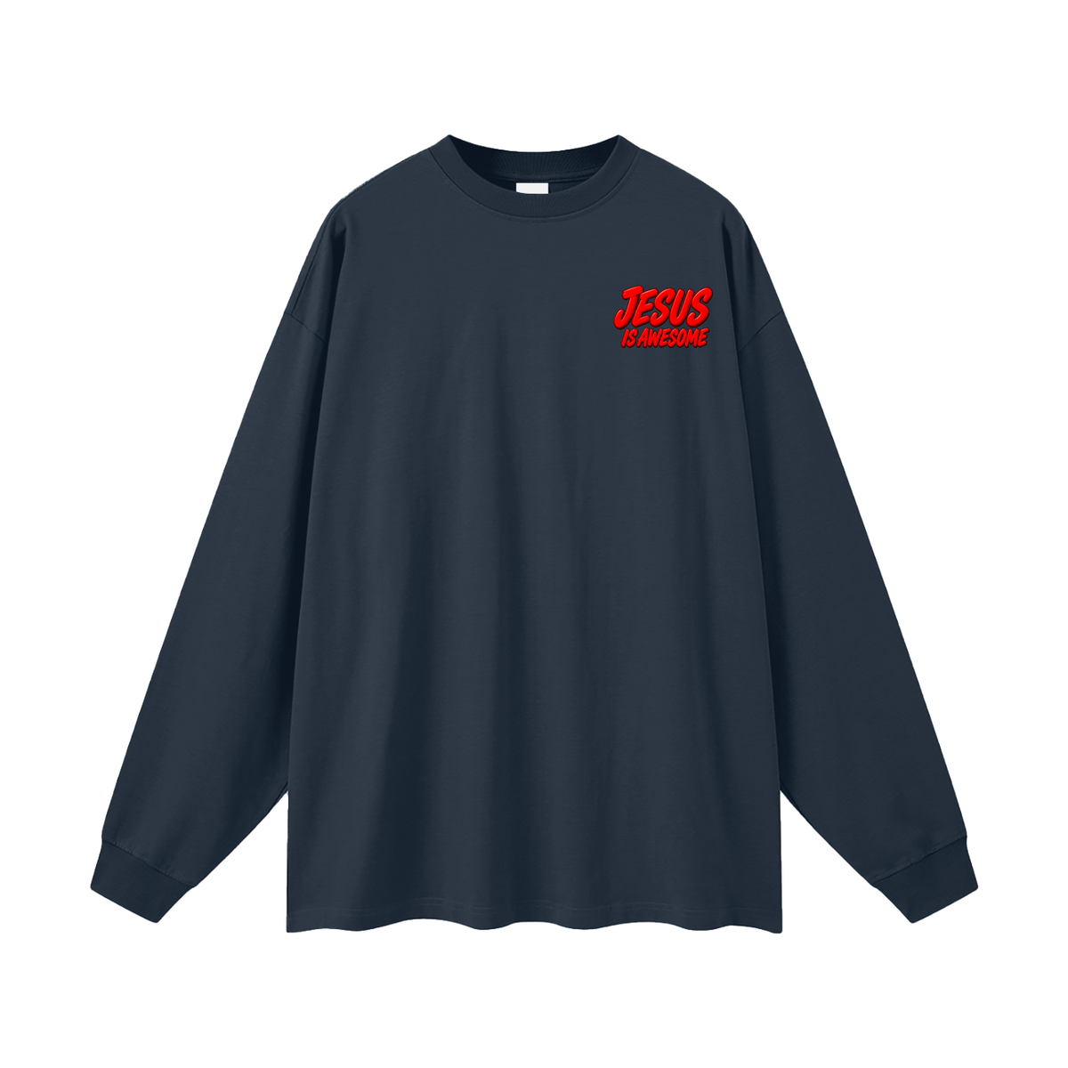 JESUS IS AWESOME GRACE WINS GRACE 289 EVERYTIME EPHESIANS 2:8-9 Long Sleeve T-Shirt