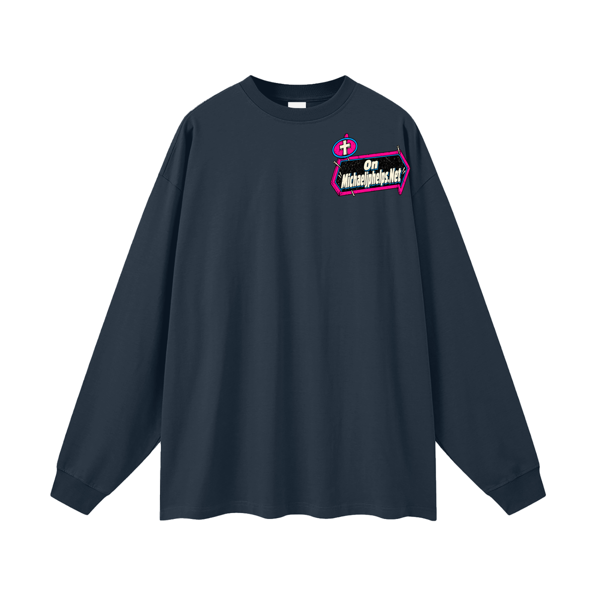 Cast out demons in the name of Jesus on Michaeljphelps.Net Long Sleeve T-Shirt